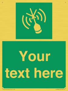 Custom sign safe condition Emergency position beacon